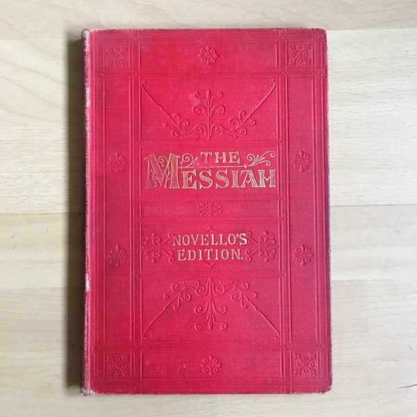 Handel: The Messiah Novello’s Edition Sacred Oratorio Vocal Score