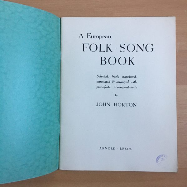 A European Folk-Song Book by John Horton – Arnold