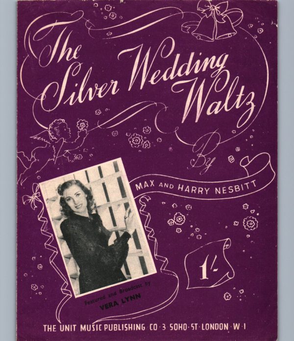 The Silver Wedding Waltz by Max and Harry Nesbitt. Performed by Vera Lynn
