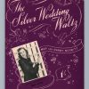 The Silver Wedding Waltz by Max and Harry Nesbitt. Performed by Vera Lynn