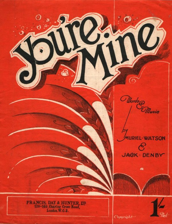 You're Mine Muriel Watson & Jack Denby